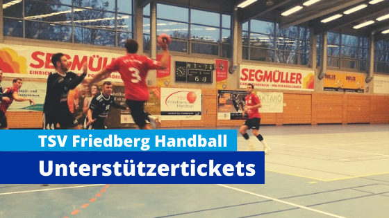 Der TSV Friedberg Team Handball verkauft Unterstützertickets für Geisterspiele mit Snapticket